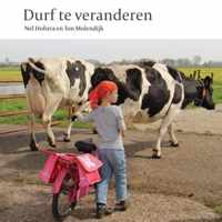 Durf te veranderen