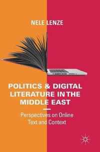 Politics and Digital Literature in the Middle East