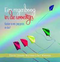 Een regenboog in de woestijn