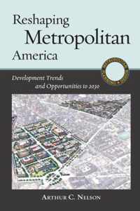 Reshaping Metropolitan America