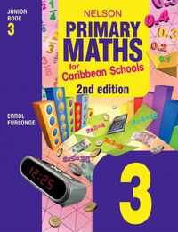 Nelson Primary Maths for Caribbean Schools Junior Book 3