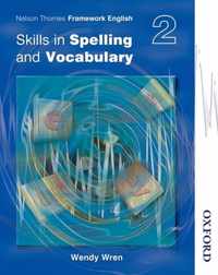 Nelson Thornes Framework English Skills in Spelling and Vocabulary 2