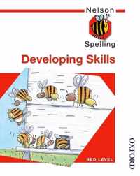 Nelson Spelling - Developing Skills Red Level