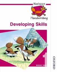 Nelson Handwriting Developing Skills Book 1