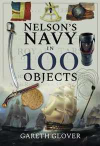 Nelson's Navy in 100 Objects