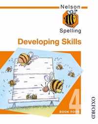 Nelson Spelling - Developing Skills Book 4