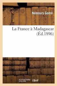 La France A Madagascar