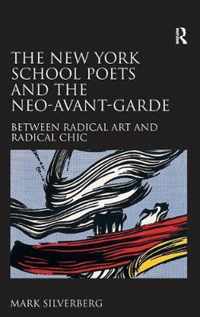 The New York School Poets and the Neo-Avant-Garde