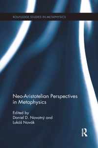 Neo-Aristotelian Perspectives in Metaphysics