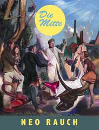 Neo Rauch - Die Mitte - Paperback (9789462624405)