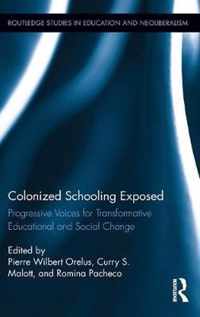 Colonized Schooling Exposed