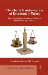 Neoliberal Transformation of Education in Turkey