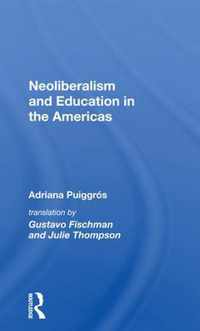 Neoliberalism and Education in the Americas