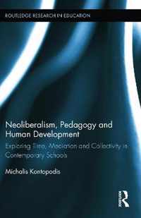 Neoliberalism, Pedagogy and Human Development