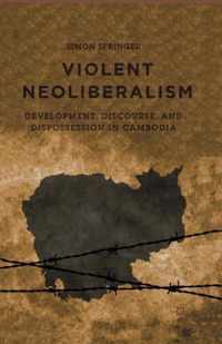 Violent Neoliberalism