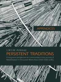 Appendices: Persistent traditions