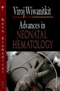 Advances in Neonatal Hematology