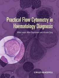 Practical Flow Cytometry In Haematology