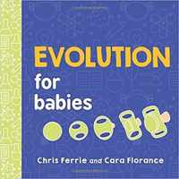 Evolution for Babies 0 Baby University