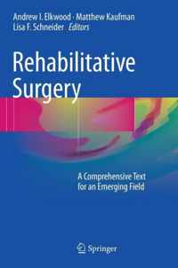 Rehabilitative Surgery