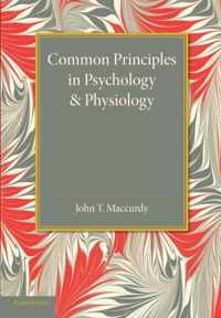 Common Principles in Psychology and Physiology