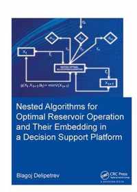 Nested algorithms for optimal reservoir operation and their embedding in a decision support platform