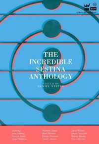 The Incredible Sestina Anthology