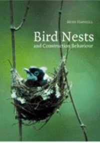 Bird Nests and Construction Behaviour