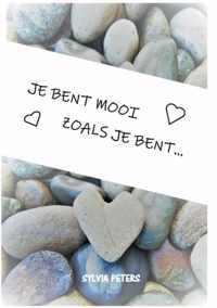 Je bent mooi zoals je bent