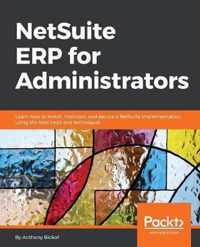 NetSuite ERP for Administrators