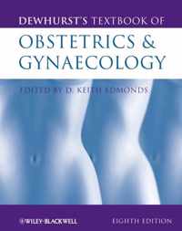 Dewhurst's Textbook of Obstetrics and Gynaecology