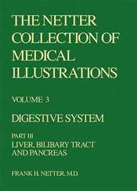 The Netter Collection of Medical Illustrations - Digestive System