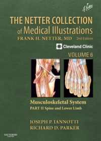 The Netter Collection of Medical Illustrations: Musculoskeletal System, Volume 6, Part II - Spine and Lower Limb