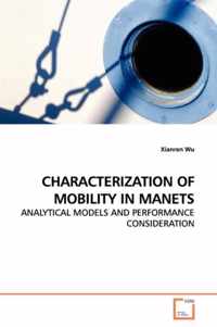 Characterization of Mobility in Manets