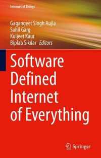 Software Defined Internet of Everything