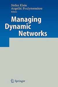 Managing Dynamic Networks