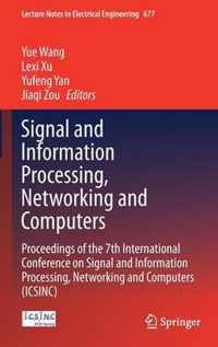 Signal and Information Processing, Networking and Computers