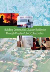 Building Community Disaster Resilience Through Private-Public Collaboration