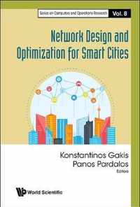 Network Design And Optimization For Smart Cities