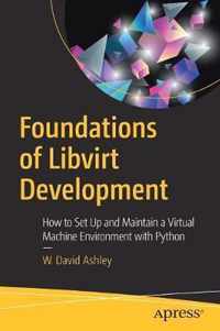 Foundations of Libvirt Development