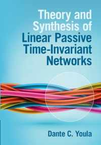 Theory & Synthesis Of Linear Passive Tim