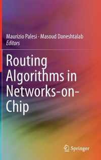 Routing Algorithms in Networks-on-Chip