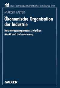 Okonomische Organisation der Industrie