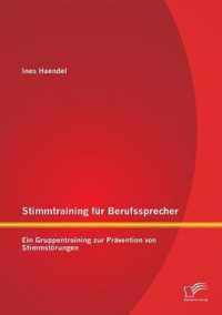 Stimmtraining fur Berufssprecher