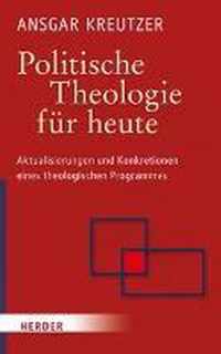 Politische Theologie Fur Heute