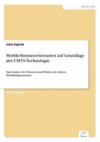 Mobile-Business-Szenarien auf Grundlage der UMTS-Technologie