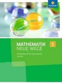 Mathematik Neue Wege SI 5. Arbeitsbuch. Saarland