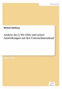 Analyse des 50c EStG und seiner Auswirkungen auf den Unternehmenskauf