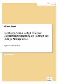 Konfliktberatung als Teil externer Unternehmensberatung im Rahmen des Change Managements