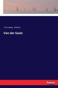 Von der Seele